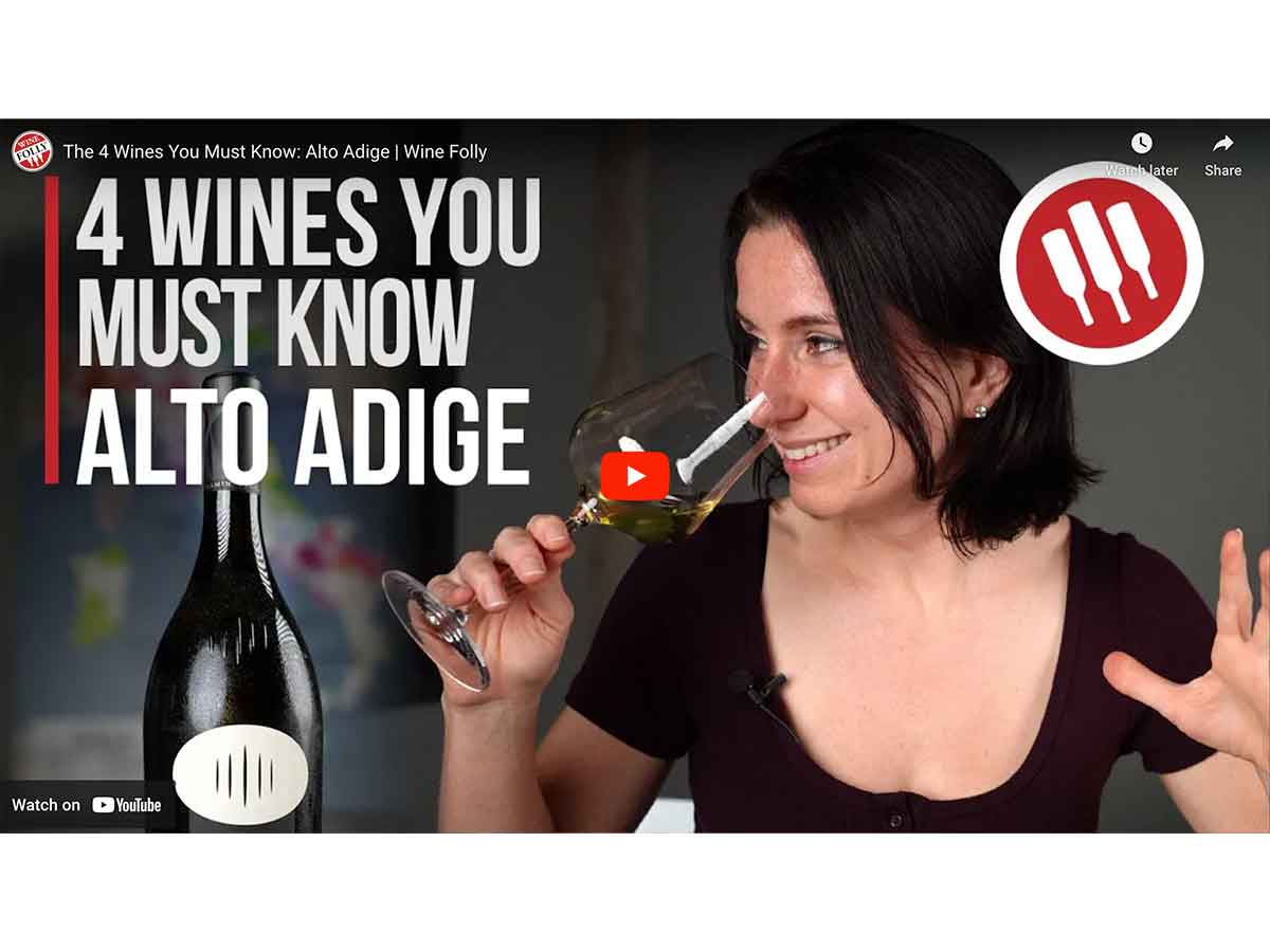 The 4 Wines You Must Know: Alto Adige